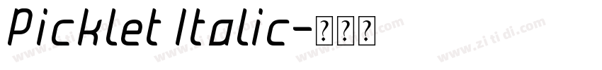 Picklet Italic字体转换